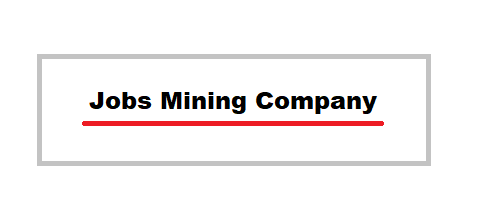 Jobs Mining Company